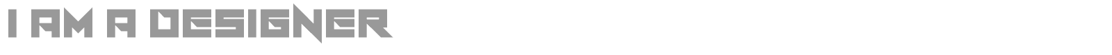 I Am A Designer font preview